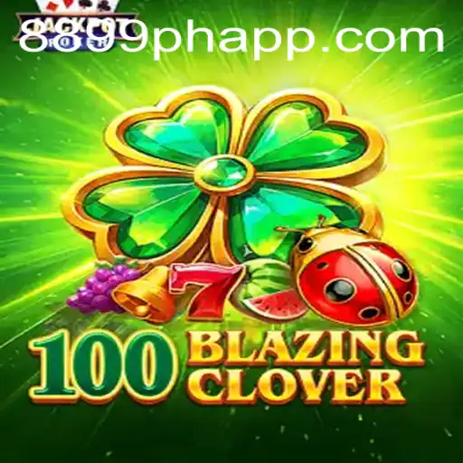 Unveiling 100BlazingClover: The Exciting New Game That's Redefining Virtual Fun